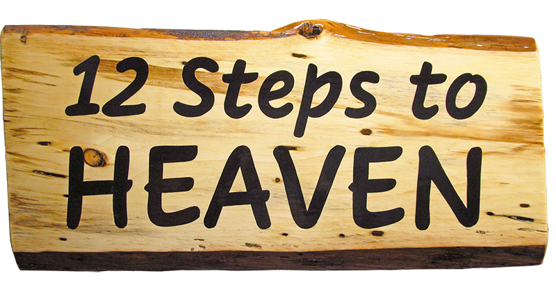 12 Steps to Heaven